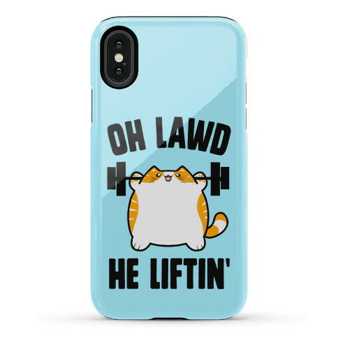 Oh Lawd He Liftin' Phone Case