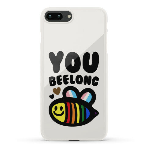 You Beelong Gay Pride Phone Case
