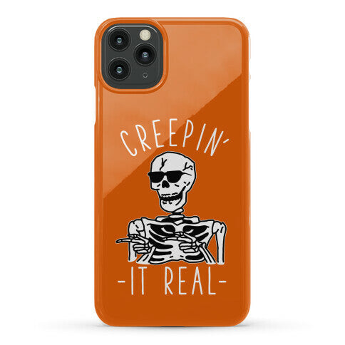 Creepin' It Real Skeleton  Phone Case