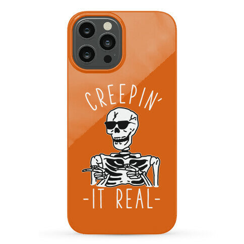 Creepin' It Real Skeleton  Phone Case