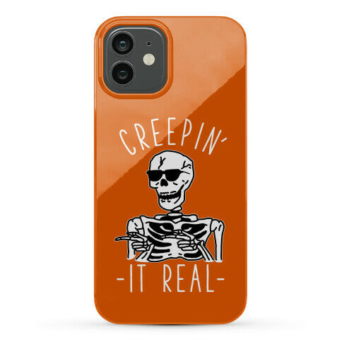 Creepin' It Real Skeleton  Phone Case