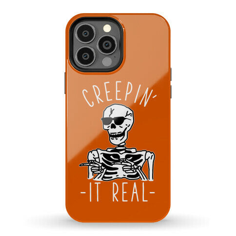 Creepin' It Real Skeleton  Phone Case