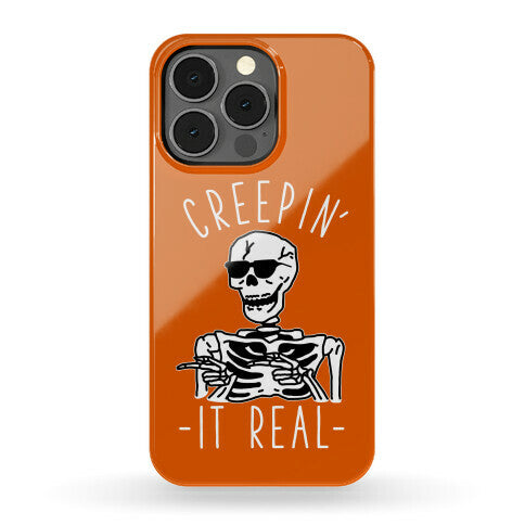 Creepin' It Real Skeleton  Phone Case