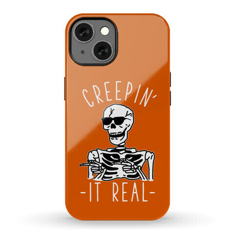 Creepin' It Real Skeleton  Phone Case