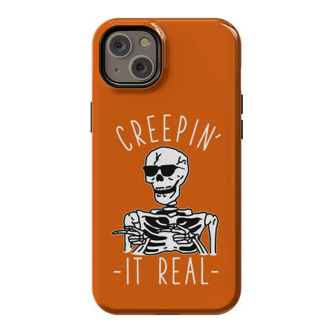 Creepin' It Real Skeleton  Phone Case