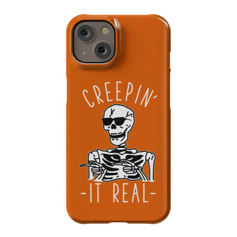 Creepin' It Real Skeleton  Phone Case