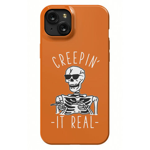 Creepin' It Real Skeleton  Phone Case