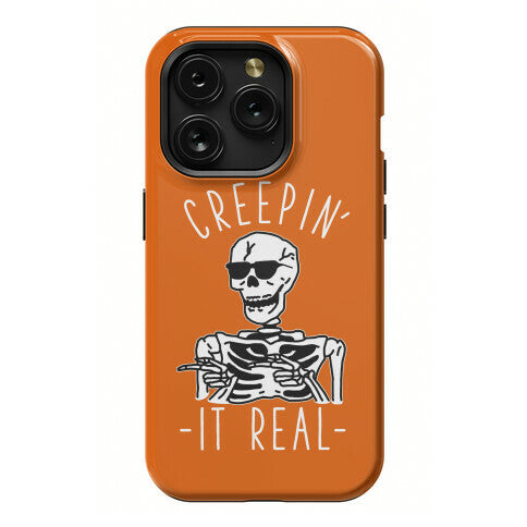 Creepin' It Real Skeleton  Phone Case