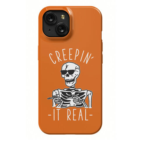 Creepin' It Real Skeleton  Phone Case
