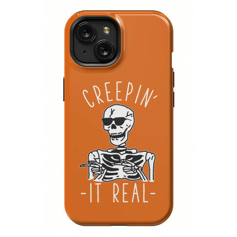 Creepin' It Real Skeleton  Phone Case