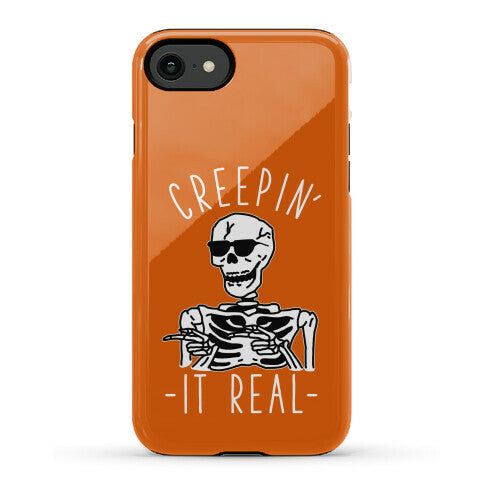 Creepin' It Real Skeleton  Phone Case