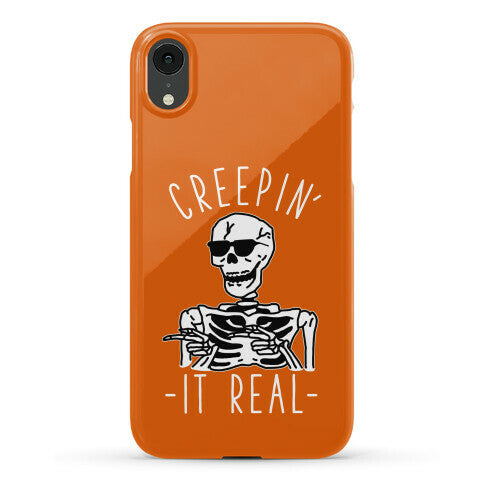 Creepin' It Real Skeleton  Phone Case