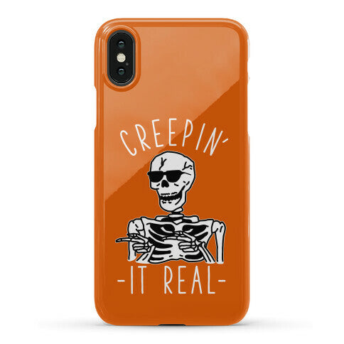 Creepin' It Real Skeleton  Phone Case