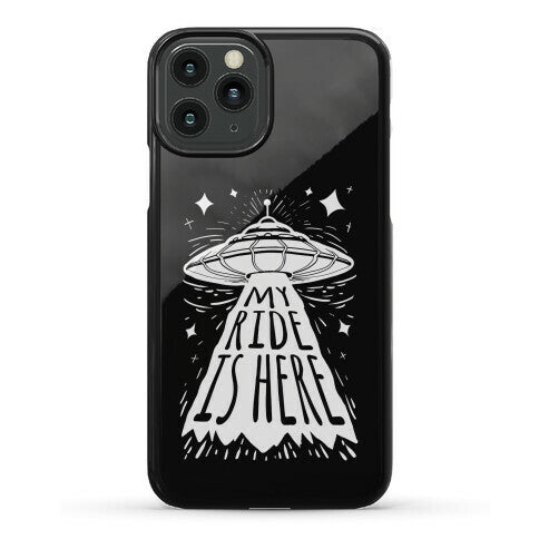 My ride Is Here Phone Case
