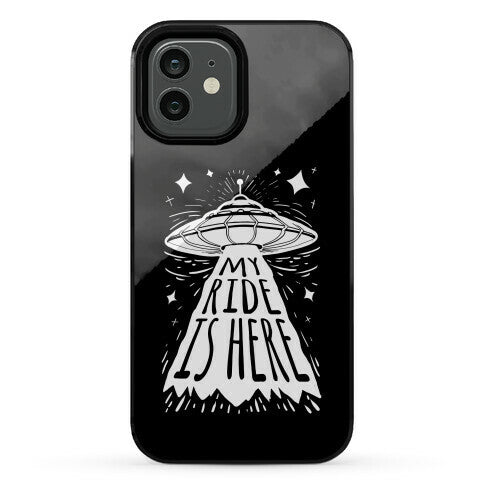 My ride Is Here Phone Case
