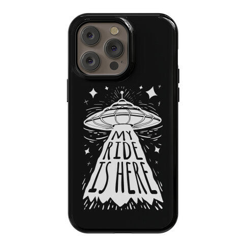My ride Is Here Phone Case