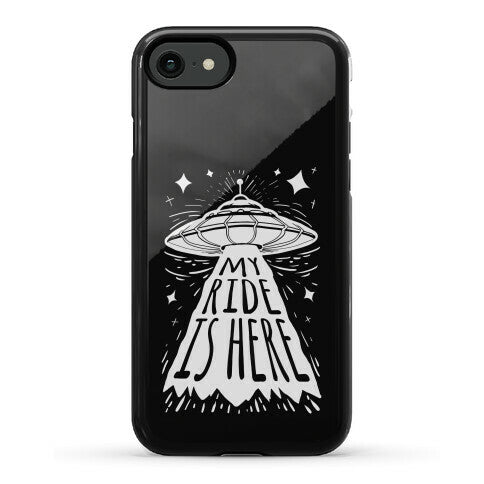 My ride Is Here Phone Case