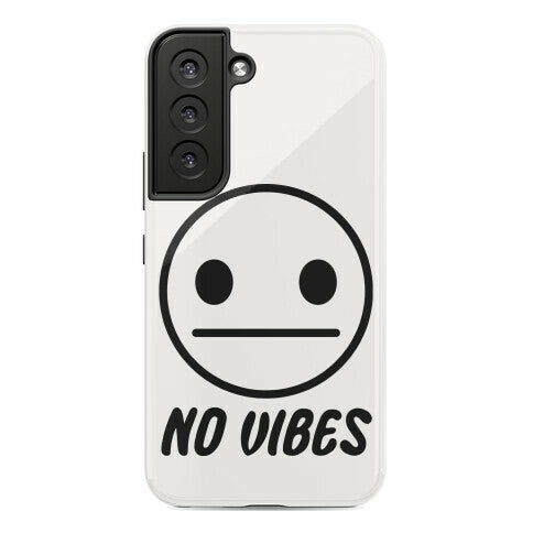 No Vibes Phone Case