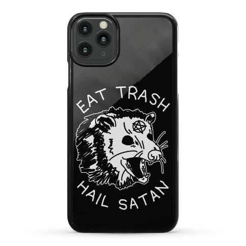 Eat Trash Hail Satan Possum Phone Case