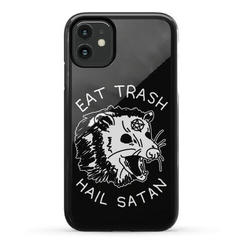 Eat Trash Hail Satan Possum Phone Case