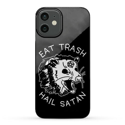 Eat Trash Hail Satan Possum Phone Case