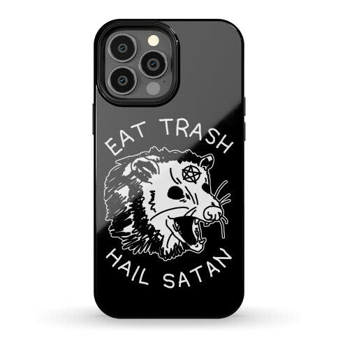 Eat Trash Hail Satan Possum Phone Case