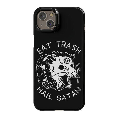 Eat Trash Hail Satan Possum Phone Case