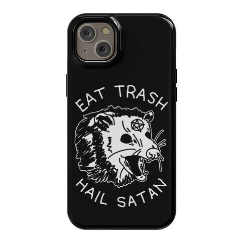 Eat Trash Hail Satan Possum Phone Case