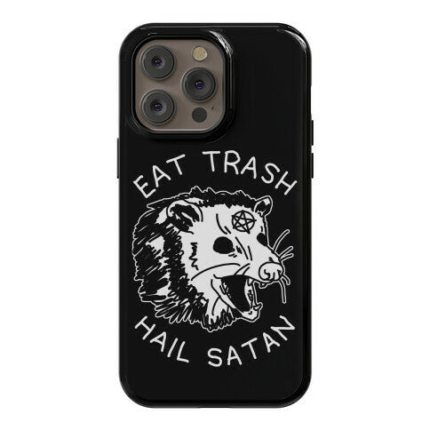 Eat Trash Hail Satan Possum Phone Case