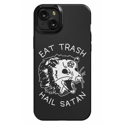 Eat Trash Hail Satan Possum Phone Case