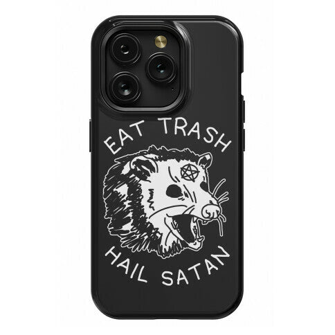 Eat Trash Hail Satan Possum Phone Case