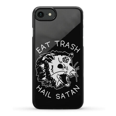 Eat Trash Hail Satan Possum Phone Case