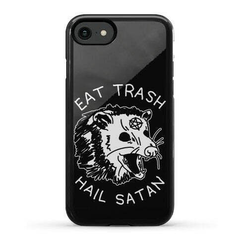 Eat Trash Hail Satan Possum Phone Case