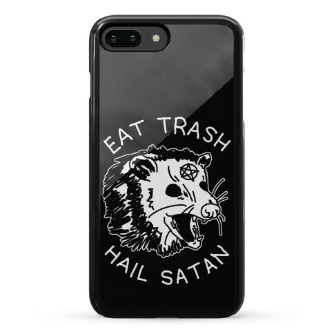 Eat Trash Hail Satan Possum Phone Case