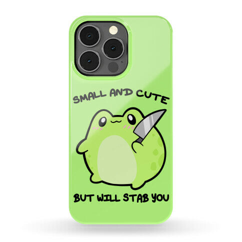 Small And Cute But Will Stab You Froggie Phone Case
