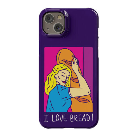 I Love Bread Phone Case