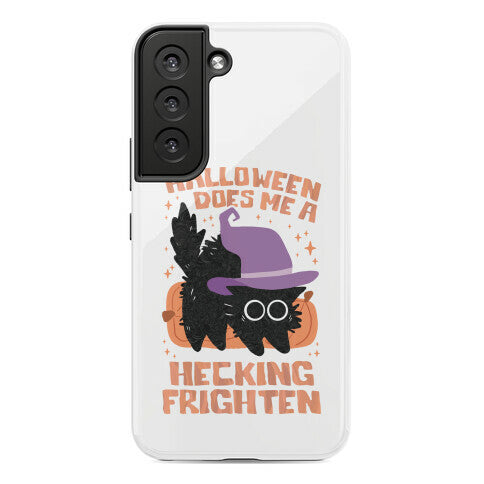 Halloween Does Me A Hecking Frighten Phone Case
