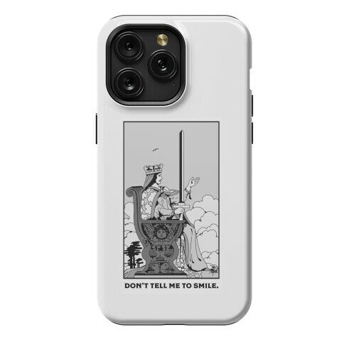 Don't Tell Me To Smile (Queen Of Swords Tarot) Phone Case