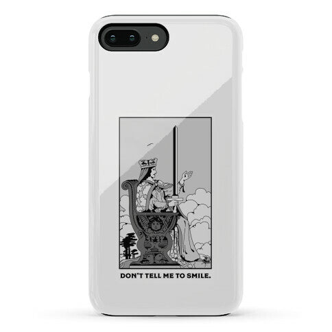 Don't Tell Me To Smile (Queen Of Swords Tarot) Phone Case