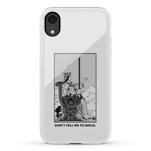 Don't Tell Me To Smile (Queen Of Swords Tarot) Phone Case