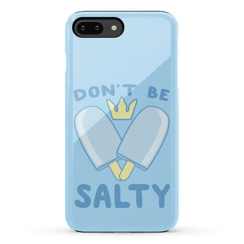 Don't Be Salty - Kingdom Hearts Phone Case