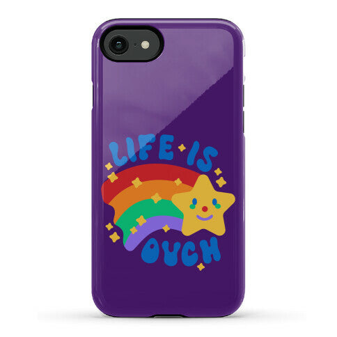Life Is Ouch Shooting Star Phone Case