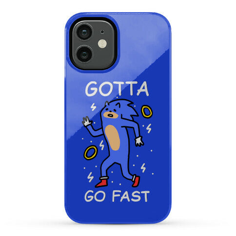Gotta Go Fast Phone Case