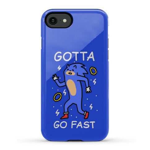 Gotta Go Fast Phone Case
