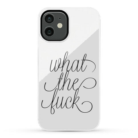 WTF Live Laugh Love Script Parody Phone Case