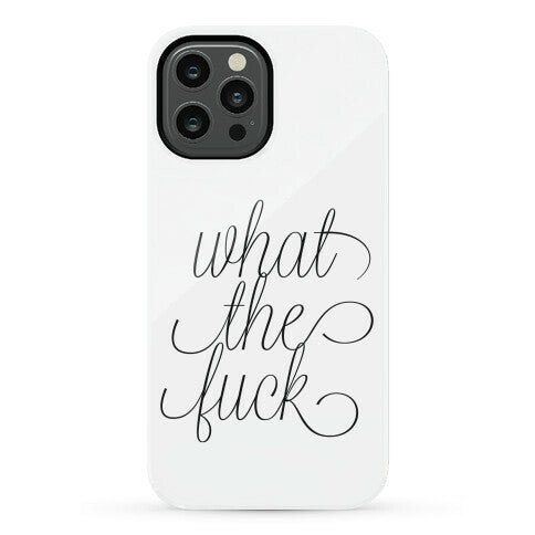 WTF Live Laugh Love Script Parody Phone Case