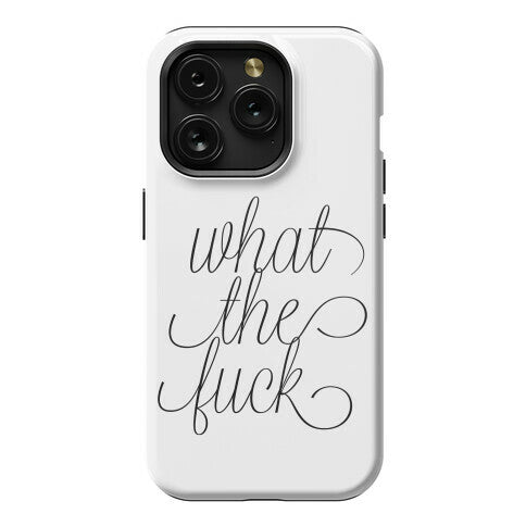 WTF Live Laugh Love Script Parody Phone Case