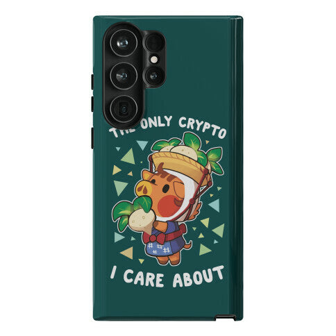 The Only Crypto I Care About Phone Case