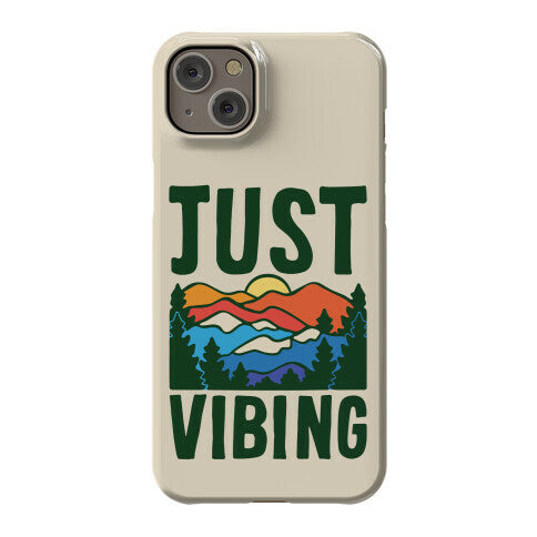 Just Vibing Mountains Phone Case