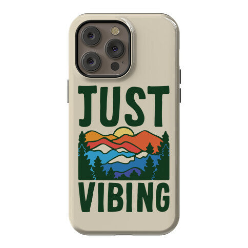 Just Vibing Mountains Phone Case
